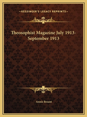 Theosophist Magazine July 1913-September 1913