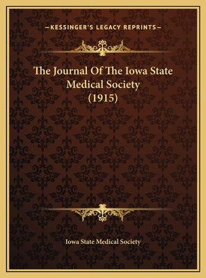 The Journal Of The Iowa State Medical Society (1915)