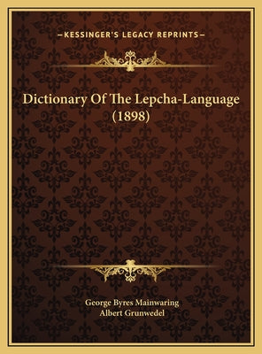 Dictionary Of The Lepcha-Language (1898)