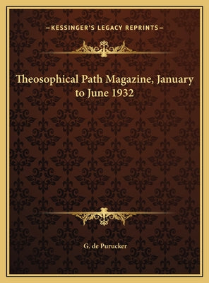 Theosophical Path Magazine, January to June 1932