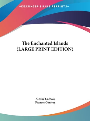 The Enchanted Islands