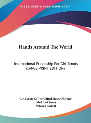 Hands Around the World: International Friendship for Girl Scouts