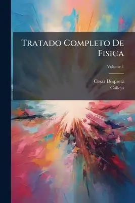 Tratado Completo De Fisica; Volume 1