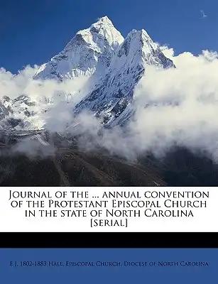 Journal of the ... Annual Convention of the Protestant Episcopal Church in the State of North Carolina [serial] Volume 37th(1853)