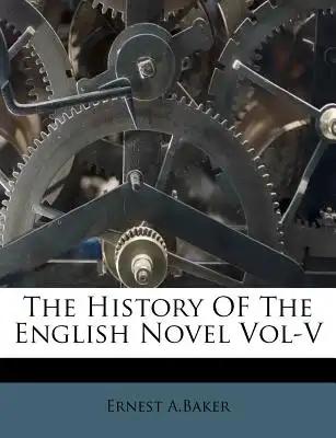 The History of the English Novel Vol-V