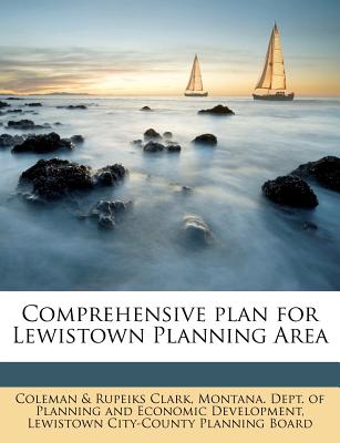 Comprehensive Plan for Lewistown Planning Area