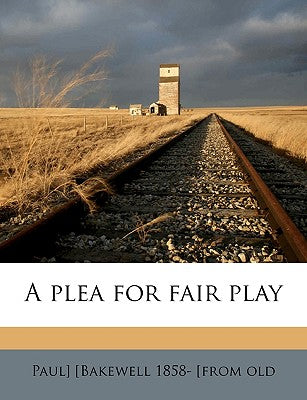 A Plea for Fair Play
