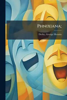 Phnixiana;
