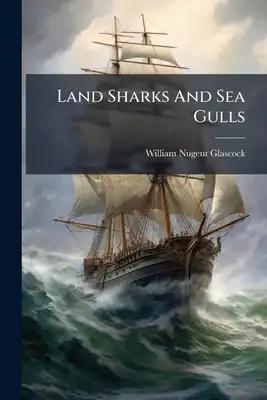 Land Sharks And Sea Gulls