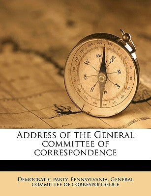 Address of the General Committee of Correspondence
