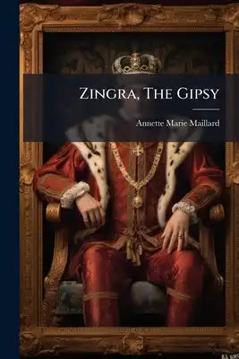 Zingra, The Gipsy