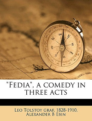 Fedia, a Comedy in Three Acts