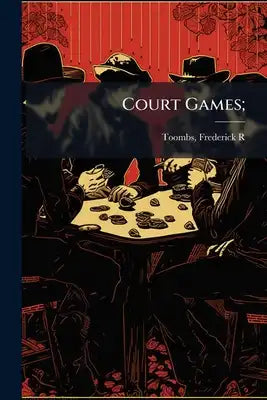Court Games;