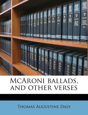 McAroni Ballads, and Other Verses