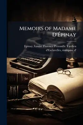 Memoirs of Madame D'Épinay