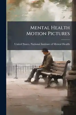 Mental Health Motion Pictures