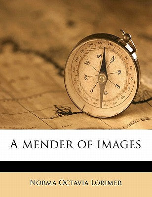 A Mender of Images