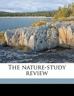 The Nature-Study Review Volume 3