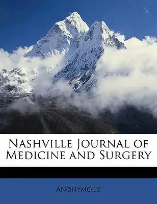 Nashville Journal of Medicine and Surgery Volume V.108 N.11