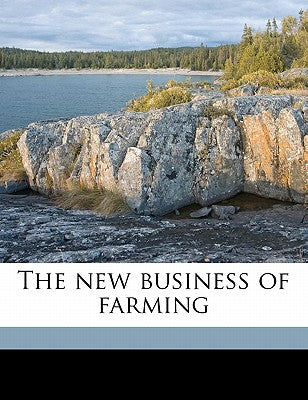 The New Business of Farming