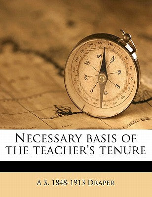 Necessary Basis of the Teacher's Tenure