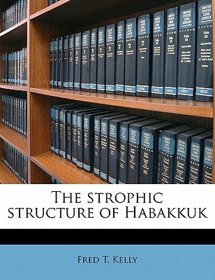 The Strophic Structure of Habakkuk