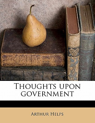 Thoughts Upon Government