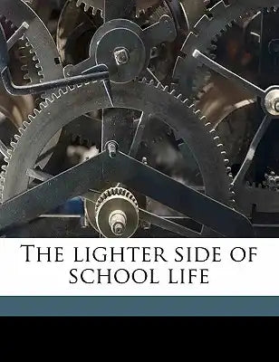 The Lighter Side of School Life