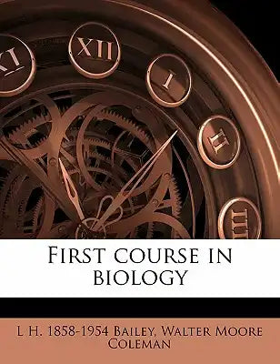 First Course in Biology