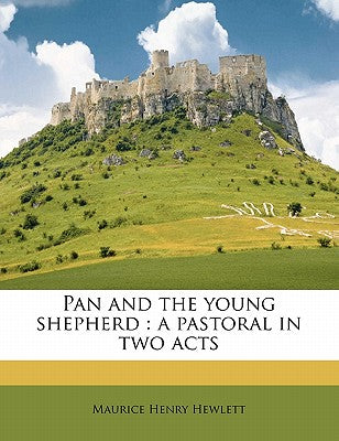 Pan and the Young Shepherd: A Pastoral in Two Acts