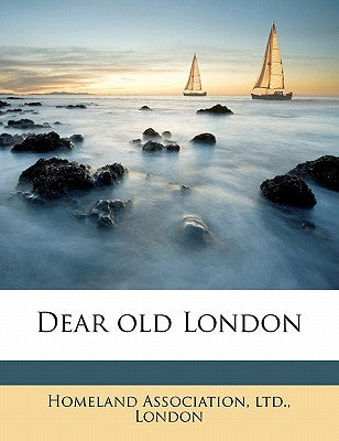 Dear Old London