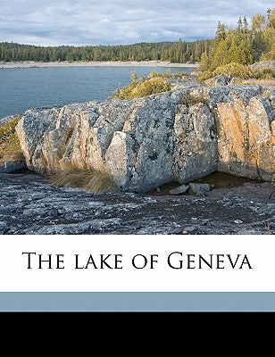 The Lake of Geneva