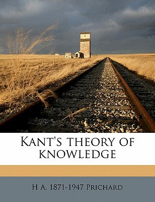 Kant's Theory of Knowledge