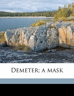 Demeter; A Mask