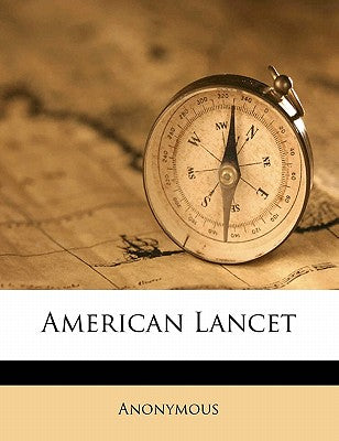 American Lancet Volume 1, No.10