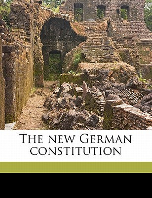 The New German Constitution