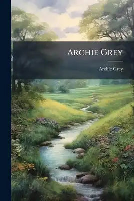 Archie Grey
