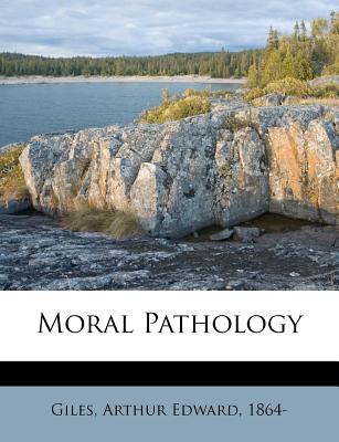 Moral Pathology