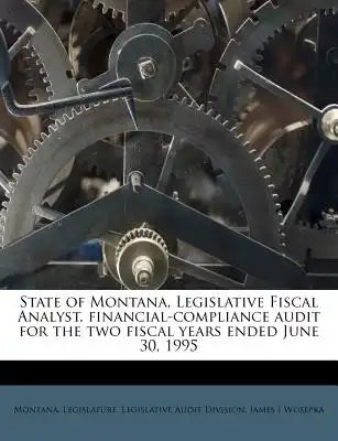 State of Montana, Legislative Fiscal Analyst, Financial-Compliance Audit for the Two Fiscal Years Ended June 30, 1995