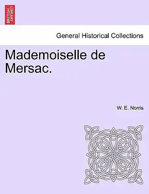 Mademoiselle de Mersac.
