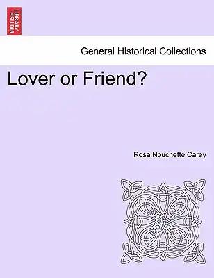 Lover or Friend?