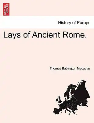 Lays of Ancient Rome.