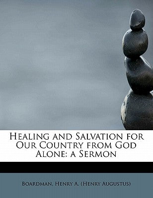 Healing and Salvation for Our Country from God Alone: A Sermon