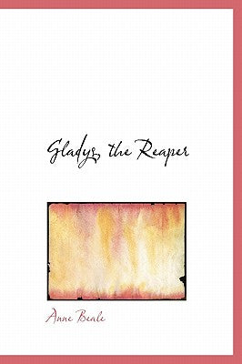 Gladys, the Reaper