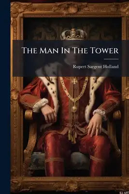 The Man In The Tower