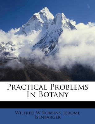 Practical Problems in Botany