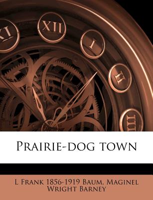 Prairie-Dog Town