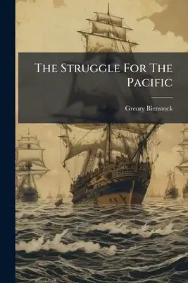 The Struggle For The Pacific