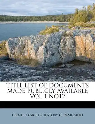 Title List of Documents Made Publicly Available Vol 1 No12