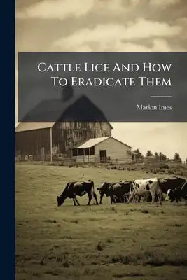 Cattle Lice And How To Eradicate Them